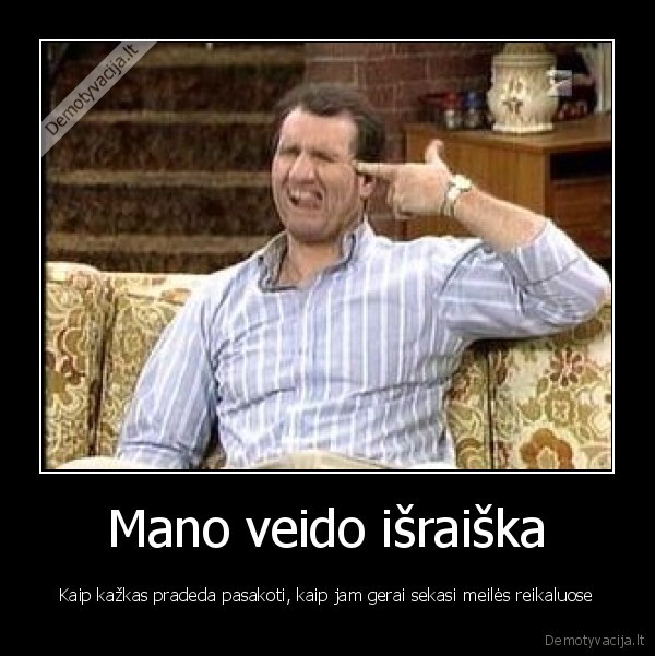 Mano veido išraiška