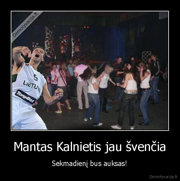 mantas, kalnietis, svencia,sekmadieni, bus, auksas, bbd, ant, visu