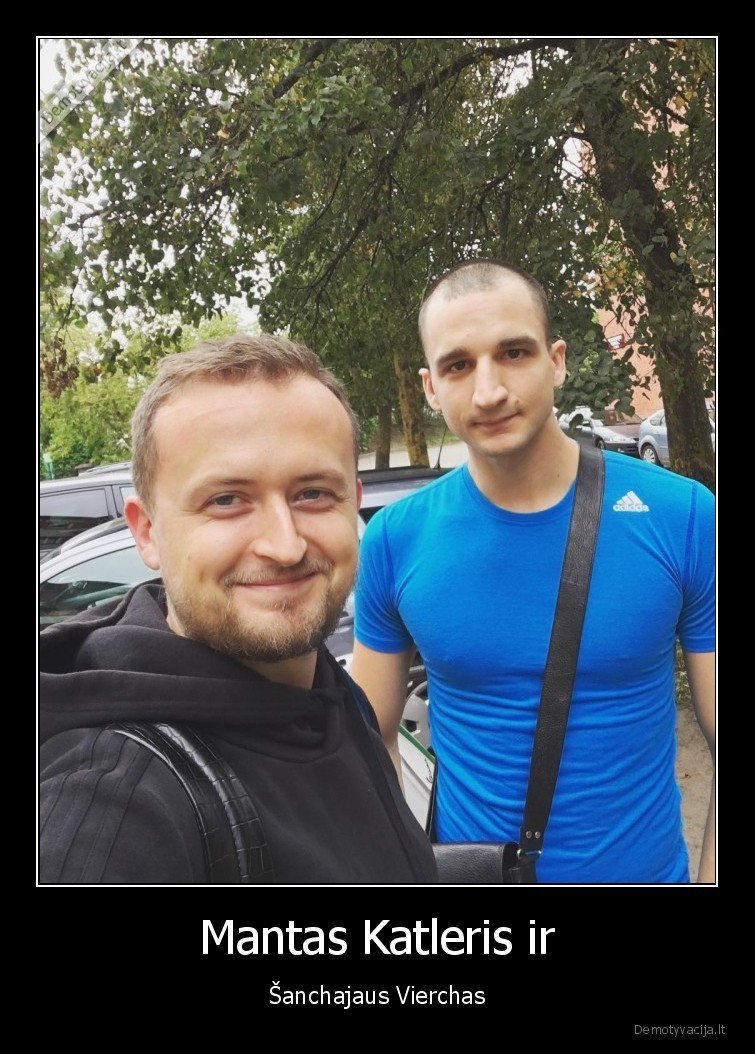 mantas, katleris,maybach,sanchajaus, vierchas,katleris