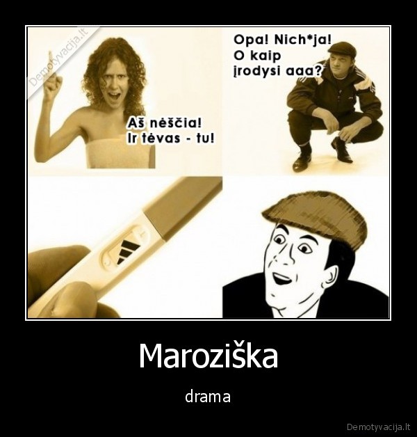 marozas,drama,nescia