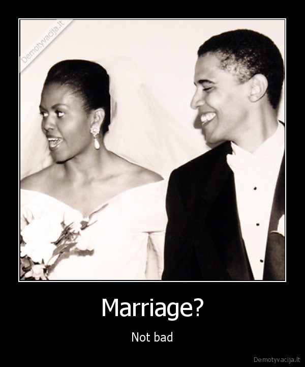 Marriage?