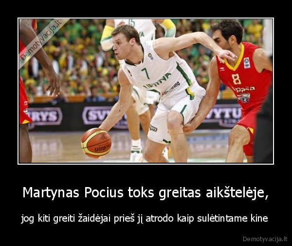 Martynas Pocius toks greitas aikštelėje,