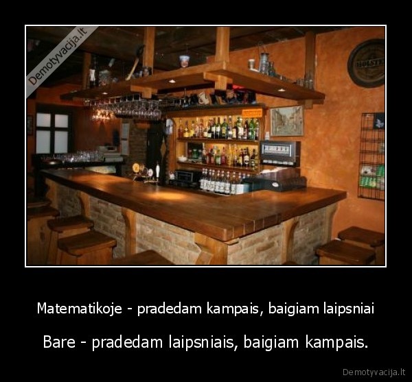 Matematikoje - pradedam kampais, baigiam laipsniai