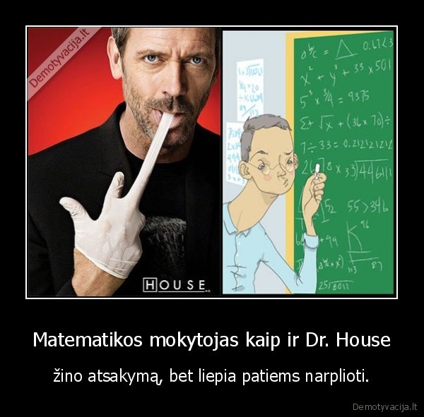 dr,house,matematika