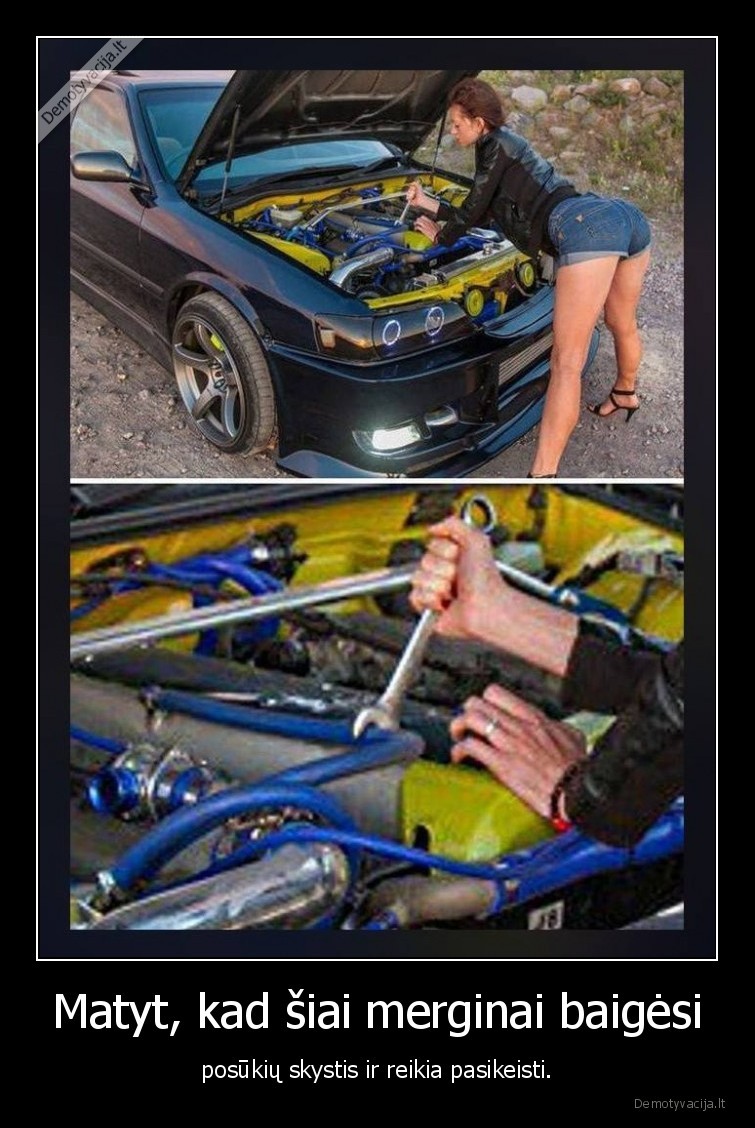 mergina,mechanike,posukis,skystis,wtf