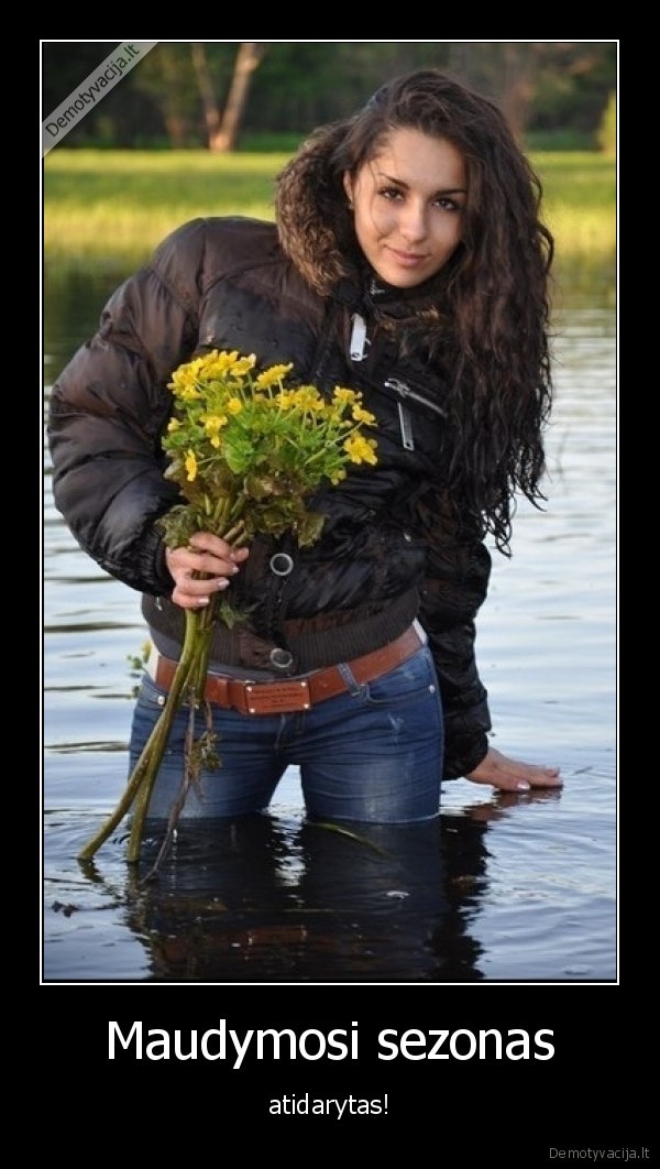 maudytis,sezonas,atidaryti