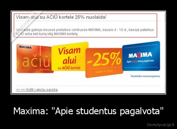 Maxima: "Apie studentus pagalvota"