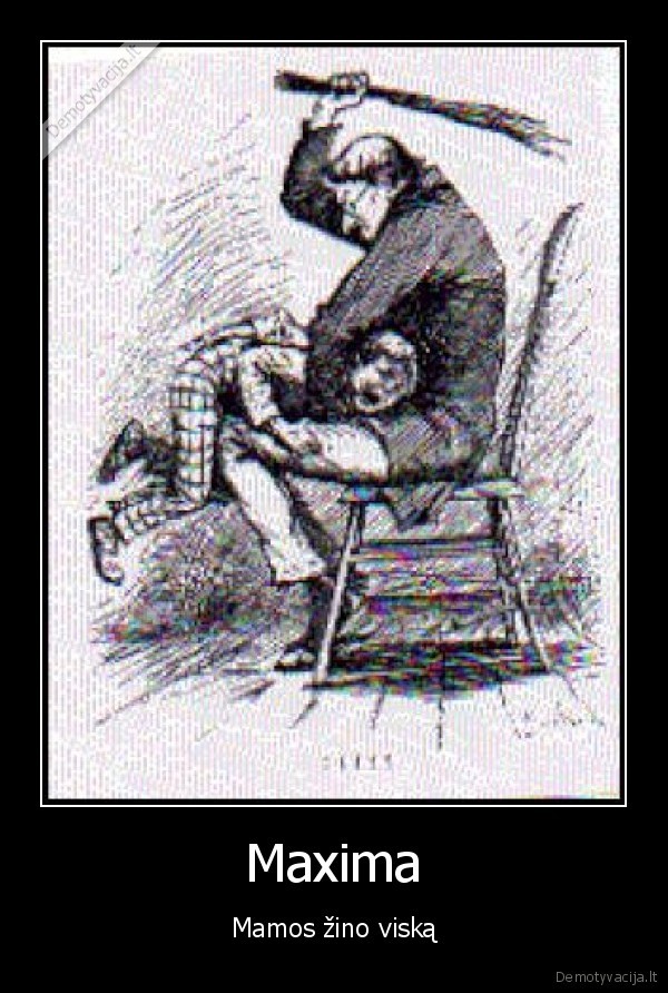 duros, nedauzykit, savo, vaiku