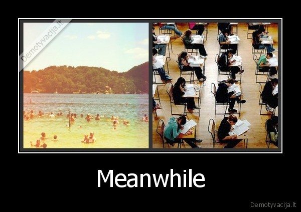 egzaminas, atsotogos, vasara, tikrove