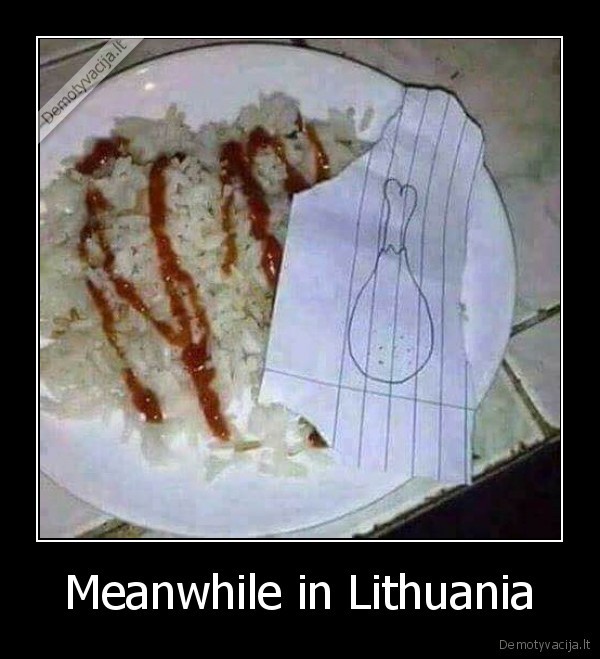 Meanwhile in Lithuania