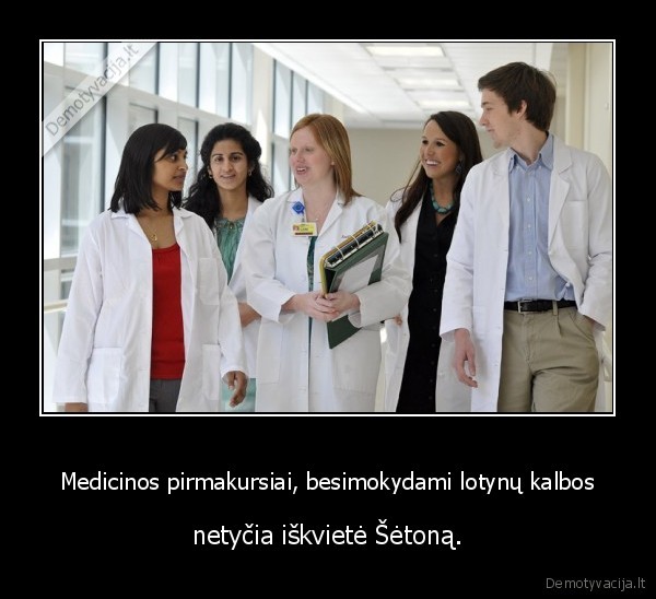 medicina,studentai,lotynu,setonas
