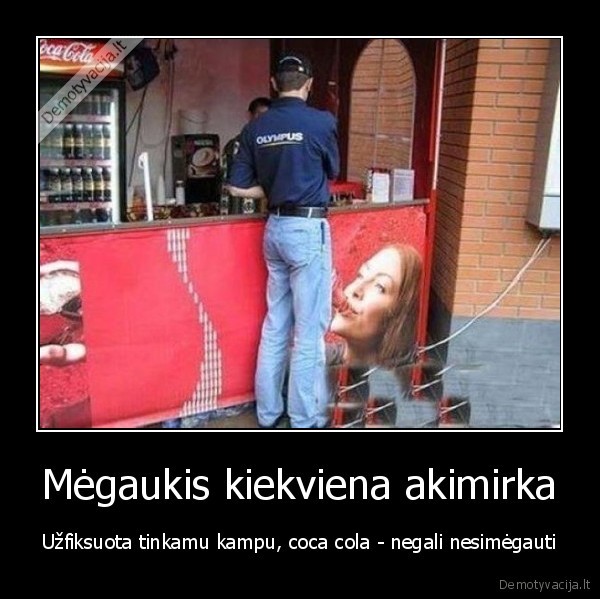 Mėgaukis kiekviena akimirka