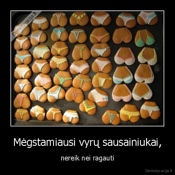 Mėgstamiausi vyrų sausainiukai,