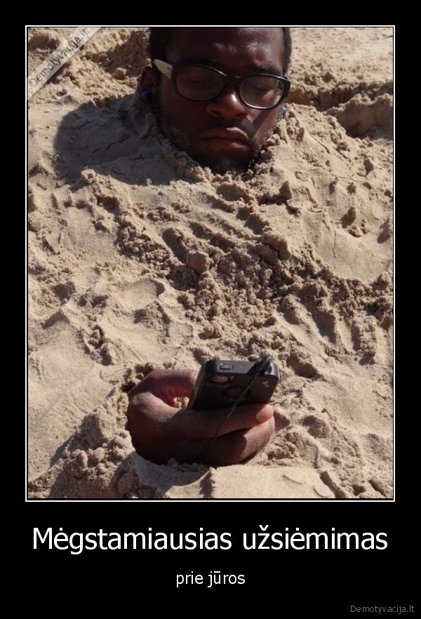 jura,uzsiemimas,megstamiausias