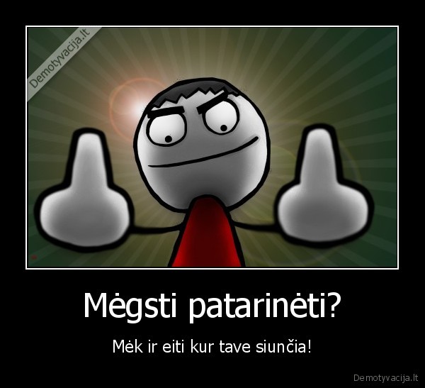 pasiunte, nahui,patarimai