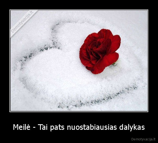 Meilė - Tai pats nuostabiausias dalykas