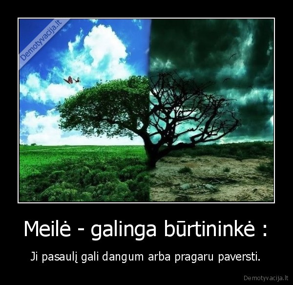 meile,burtininke,pasaulis