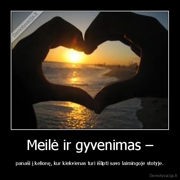 Meilė ir gyvenimas –