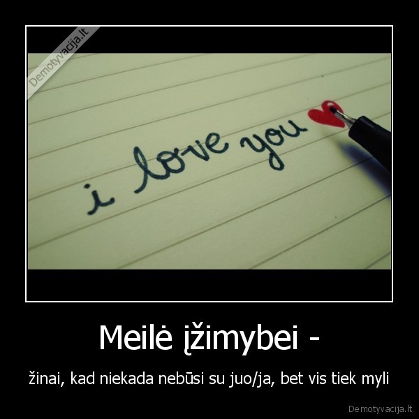 myliu, noriu, negaliu