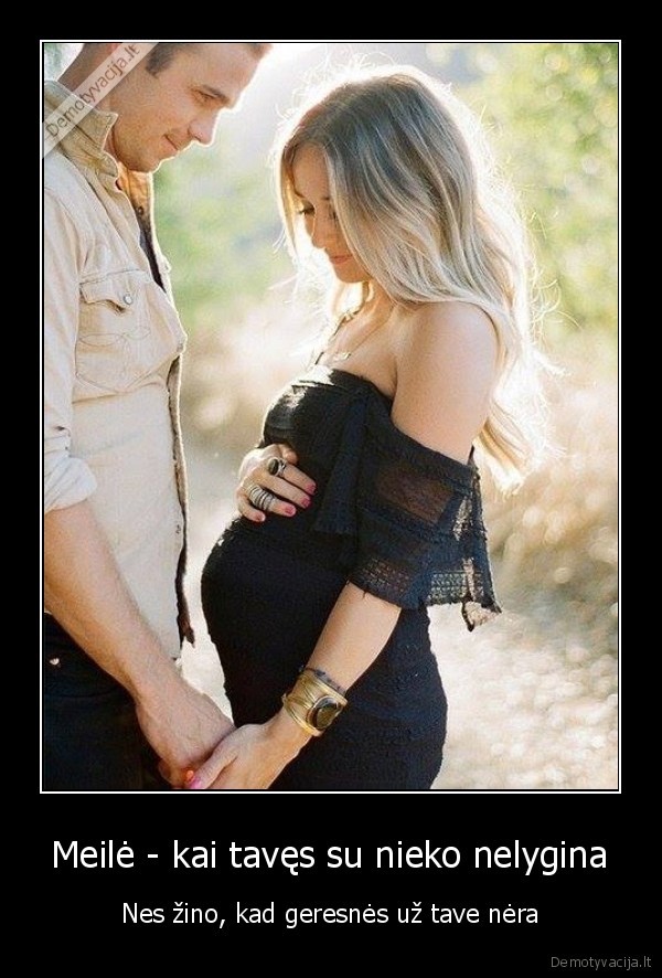 meile,moters, dziaugsmas