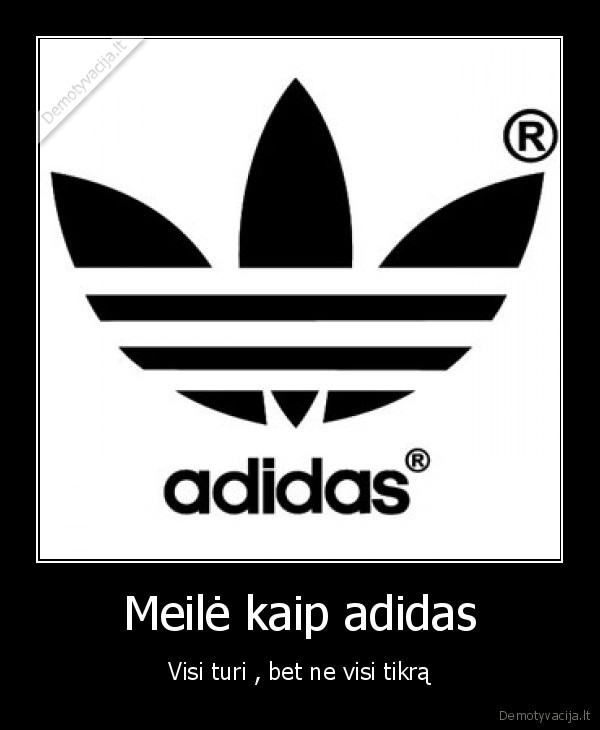 Meilė kaip adidas