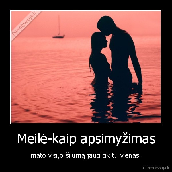 Meilė-kaip apsimyžimas