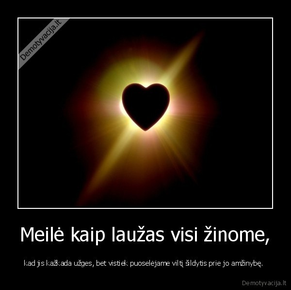 kubilius, meile, visi, viltis, amzinybe, jo