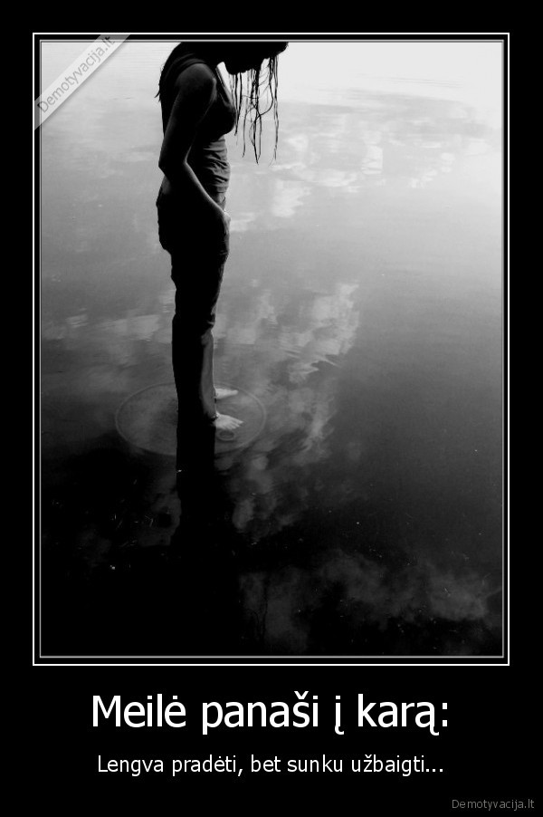 Meilė panaši į karą: