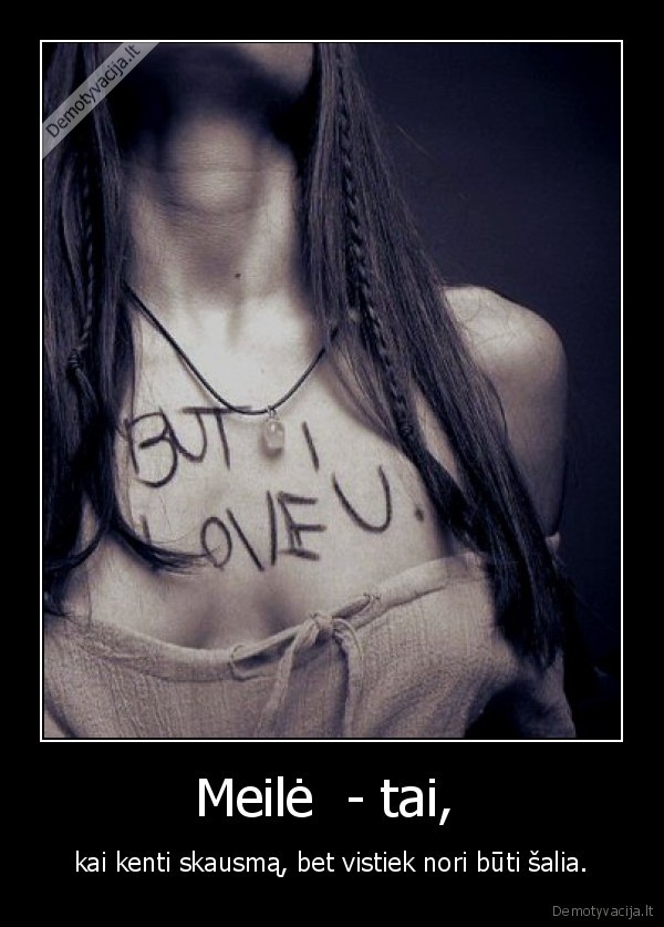 meile,skausmas,kancia