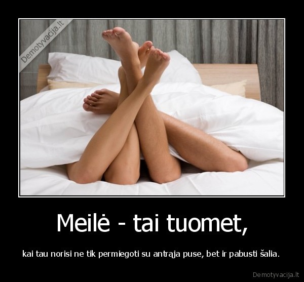 Meilė - tai tuomet,