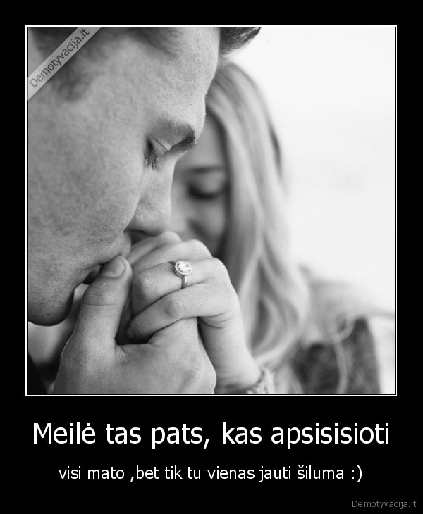 Meilė tas pats, kas apsisisioti