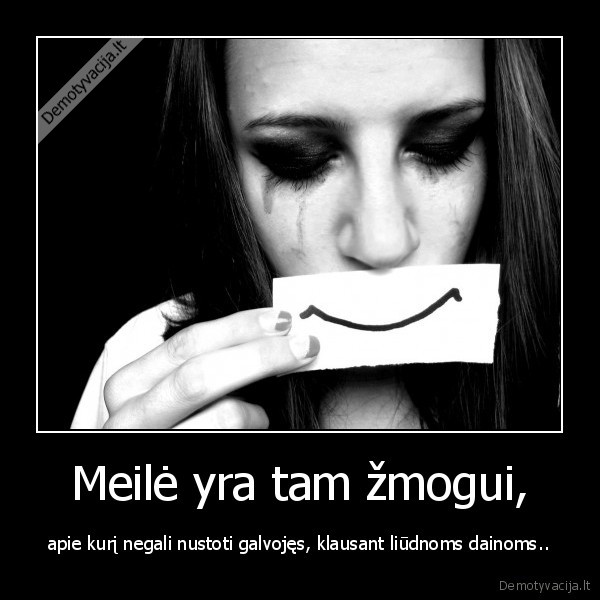 Meilė yra tam žmogui,