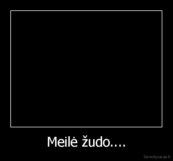 meile,liudna,meiles,istorija