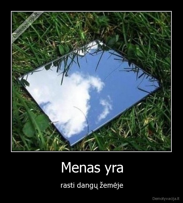 menas,dangus,zeme,dangus, zemeje