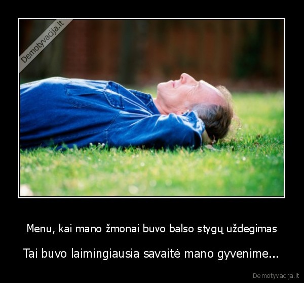 Menu, kai mano žmonai buvo balso stygų uždegimas