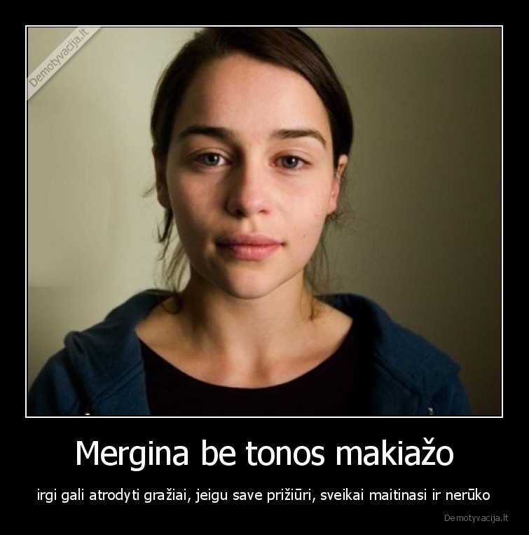 mergina,makiazas,naturalumas,grazu