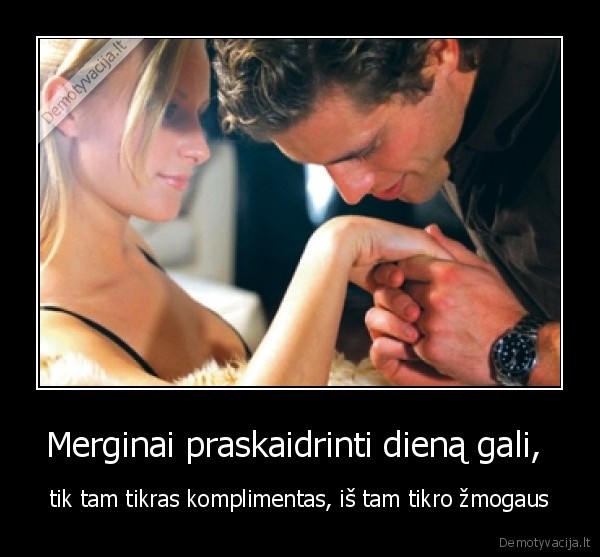 mergina,komplimentai