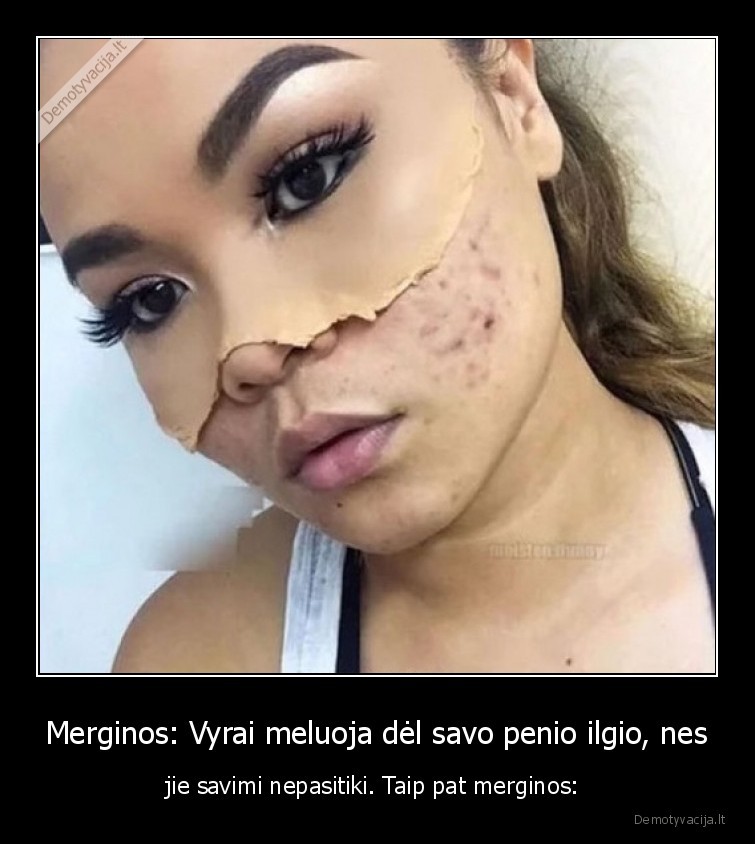 vyrai,penis,makiazas,moterys,meluoja