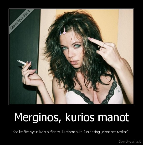 merginos, kaip, pirstines,paleistuves