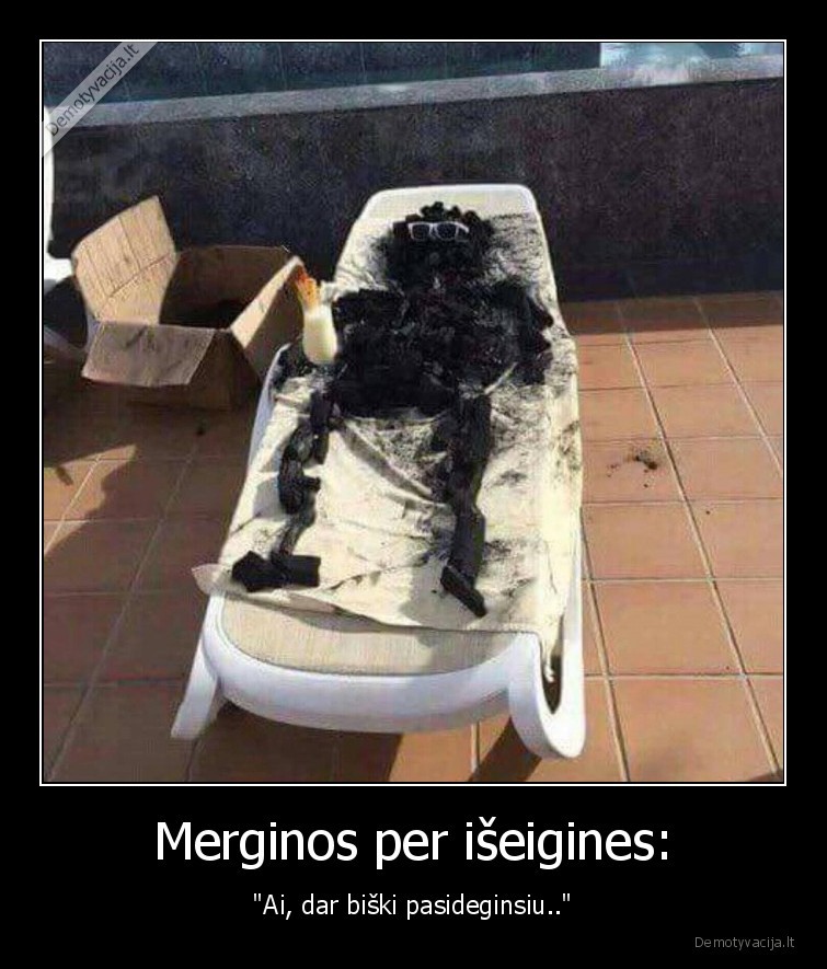 pasideginsiu,merginos,idegis,skrudinimasis,iseigines