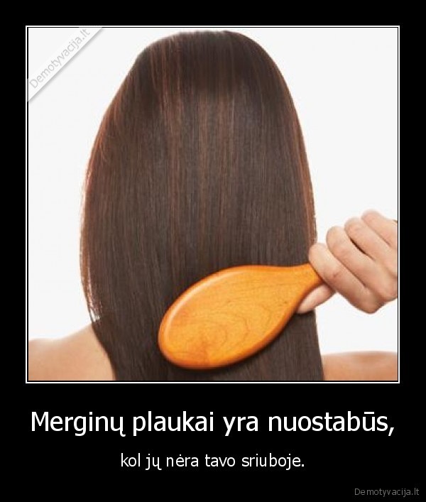 merginos,plaukai,sriuba,ismokit, susirist,ismokit, valgyt, gamint,slykstu
