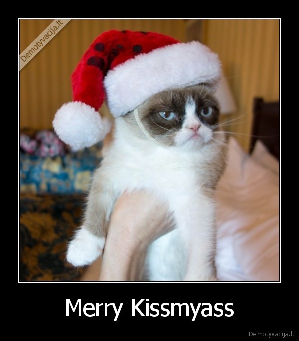 Merry Kissmyass