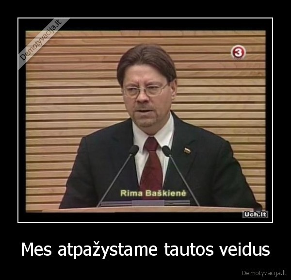 Mes atpažystame tautos veidus