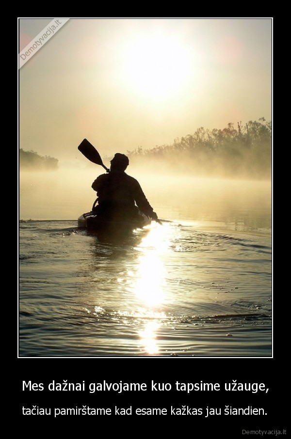Mes dažnai galvojame kuo tapsime užauge,
