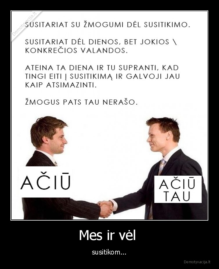 susitikimas,aciu,draugai