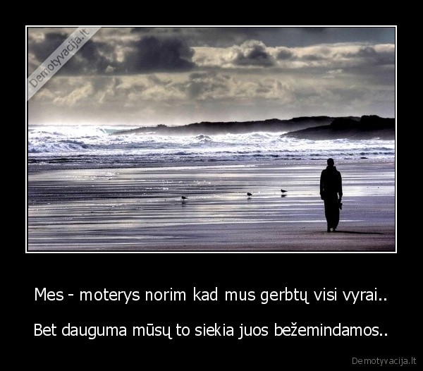 moterys,vyrai,meile,pazeminimas,jausmai