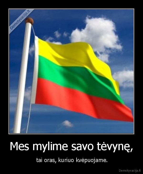 Mes mylime savo tėvynę,
