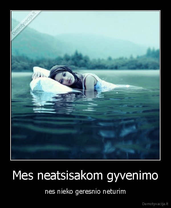 gyvenimas, mums, yra, dovana