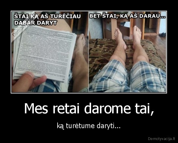 egzaminai,tinginiavimas,pries, egzamina