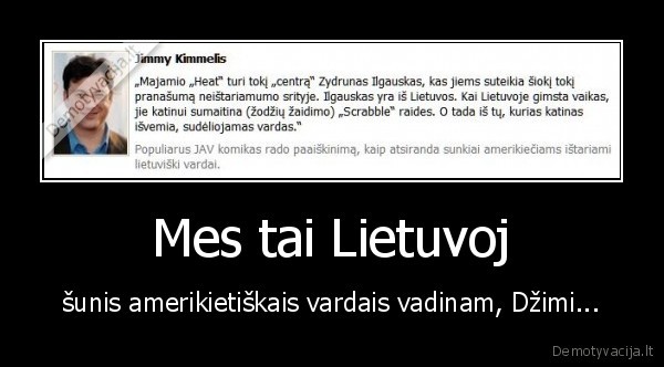 jimmy,kimmel,ilgauskas,zydrunas,vardas,kate,zaidimas,lietuviskas